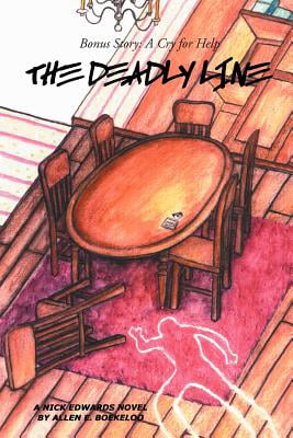 THE DEADLY LINE: A NICK EDWARDS NOVEL
